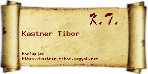 Kastner Tibor névjegykártya